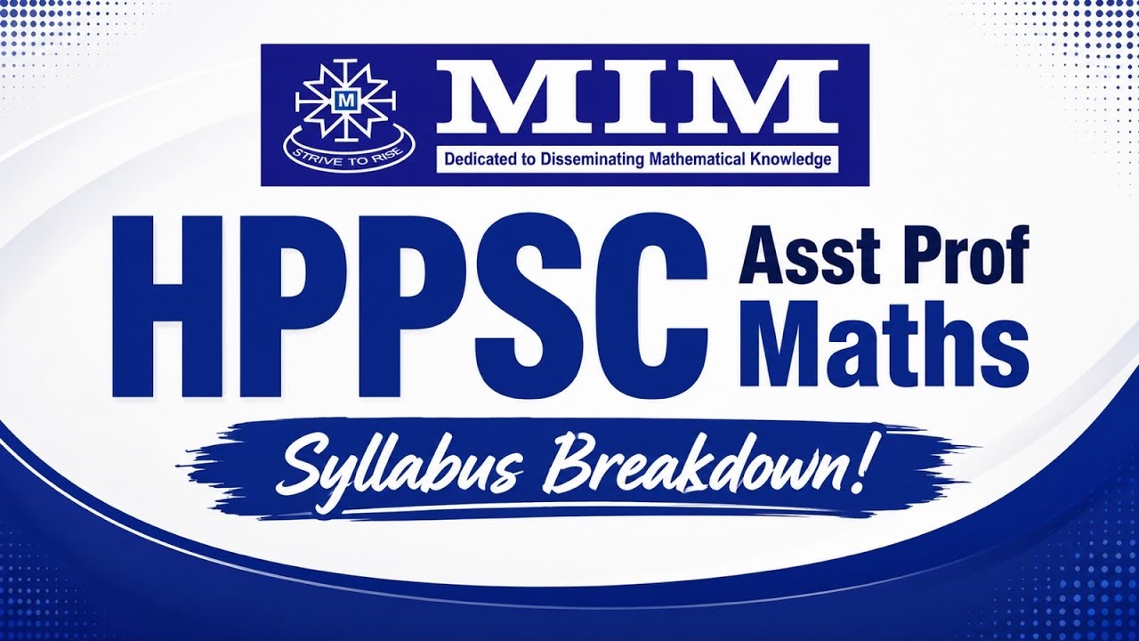 HPPSC Assistant Professor Maths Recruitment 2026 | Complete Syllabus & Official Notice Discussion