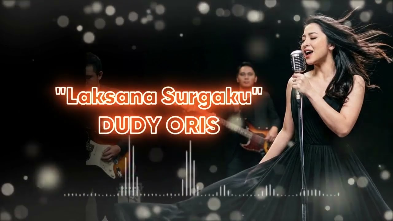 DUDY ORIS - LAKSANA SURGAKU | VIDEO LYRIC Female Pop Ballad Cover | Lagu Santai Buat Kerja