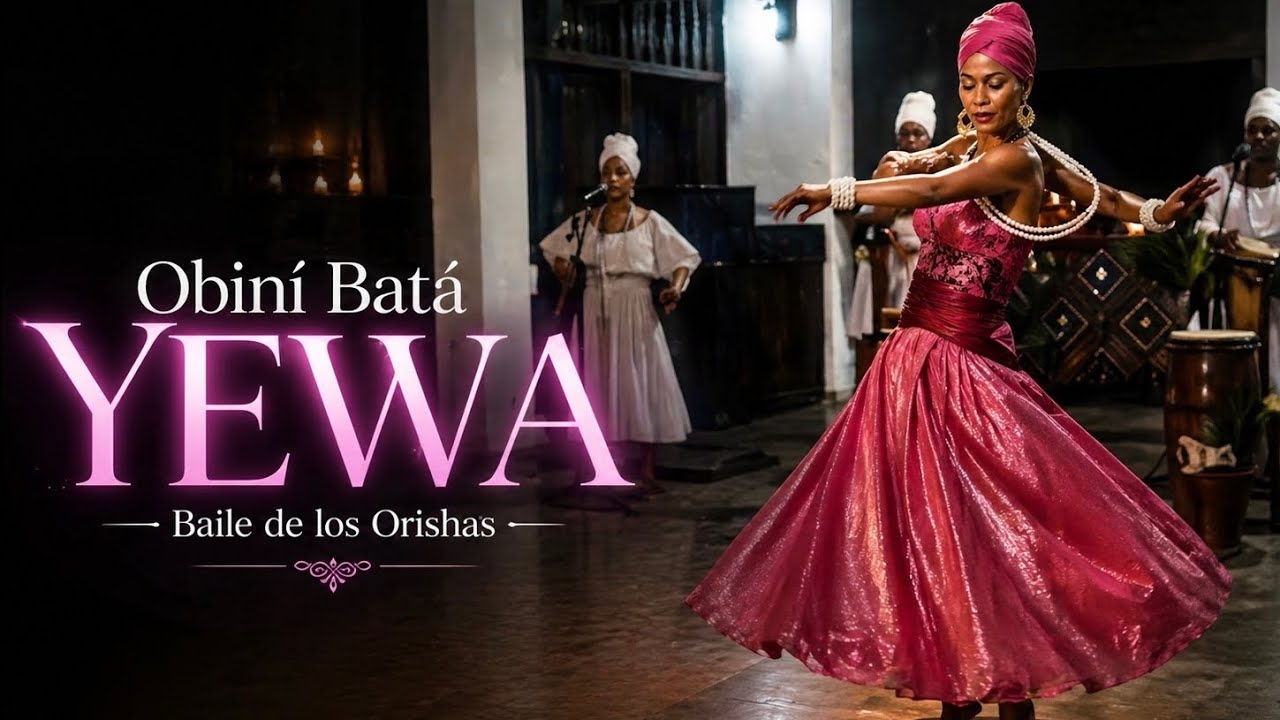 Obini batá YEWA Baile de los Orishas