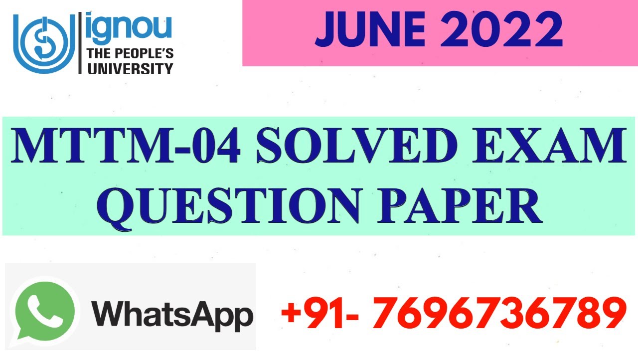 MTTM-04 PREVIOUS YEAR (JUNE 2022) SOLVED  EXAM PAPER II FULLY SOLVED