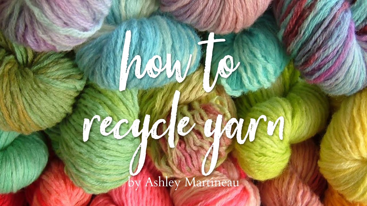 How to Unravel a Sweater to Recycle Yarn (Old Video)