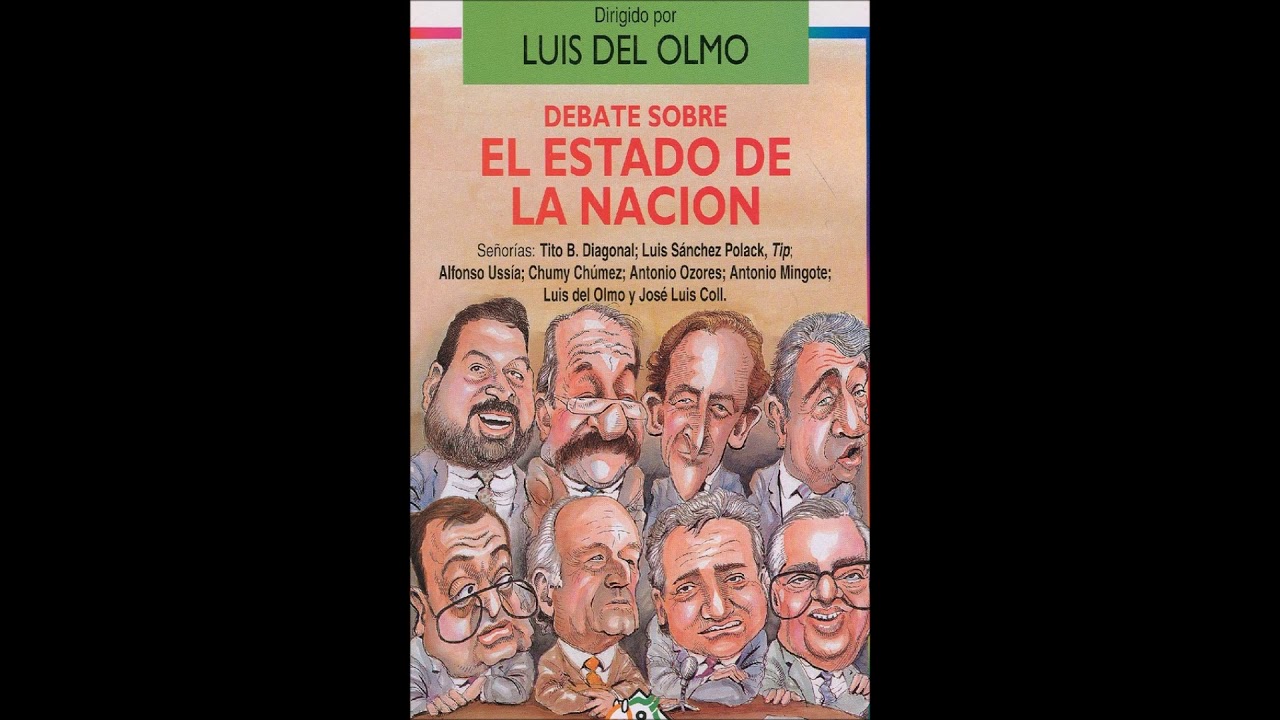 Debate Estado de la Nación Completo ( Protagonistas-Onda Cero) - Elecciones