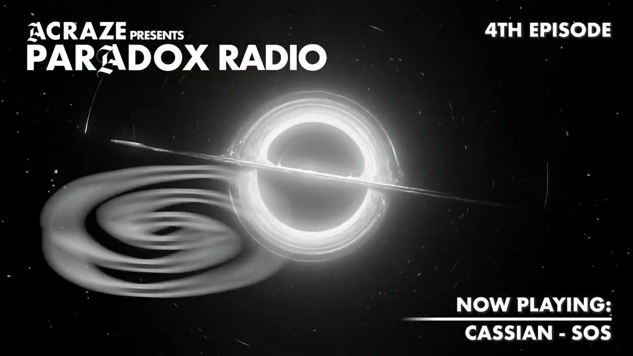 ACRAZE - PARADOX RADIO #004