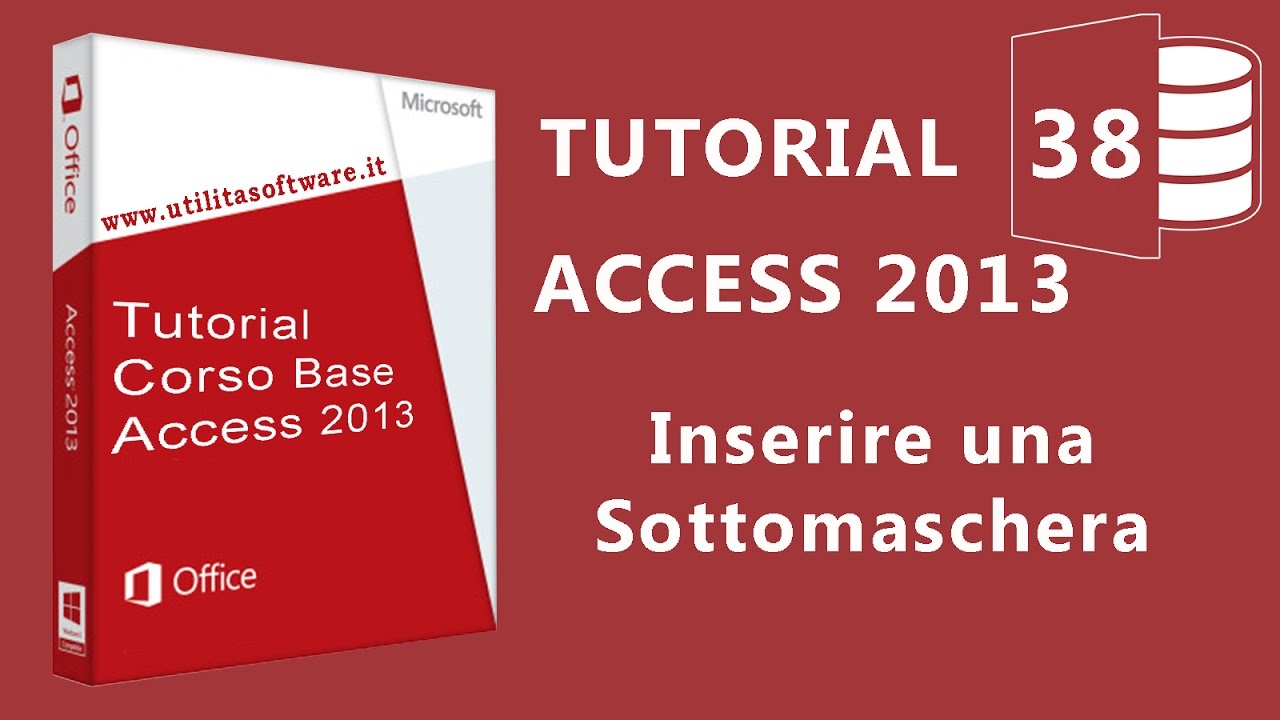 Access: Inserire una sottomaschera - Tutorial 38