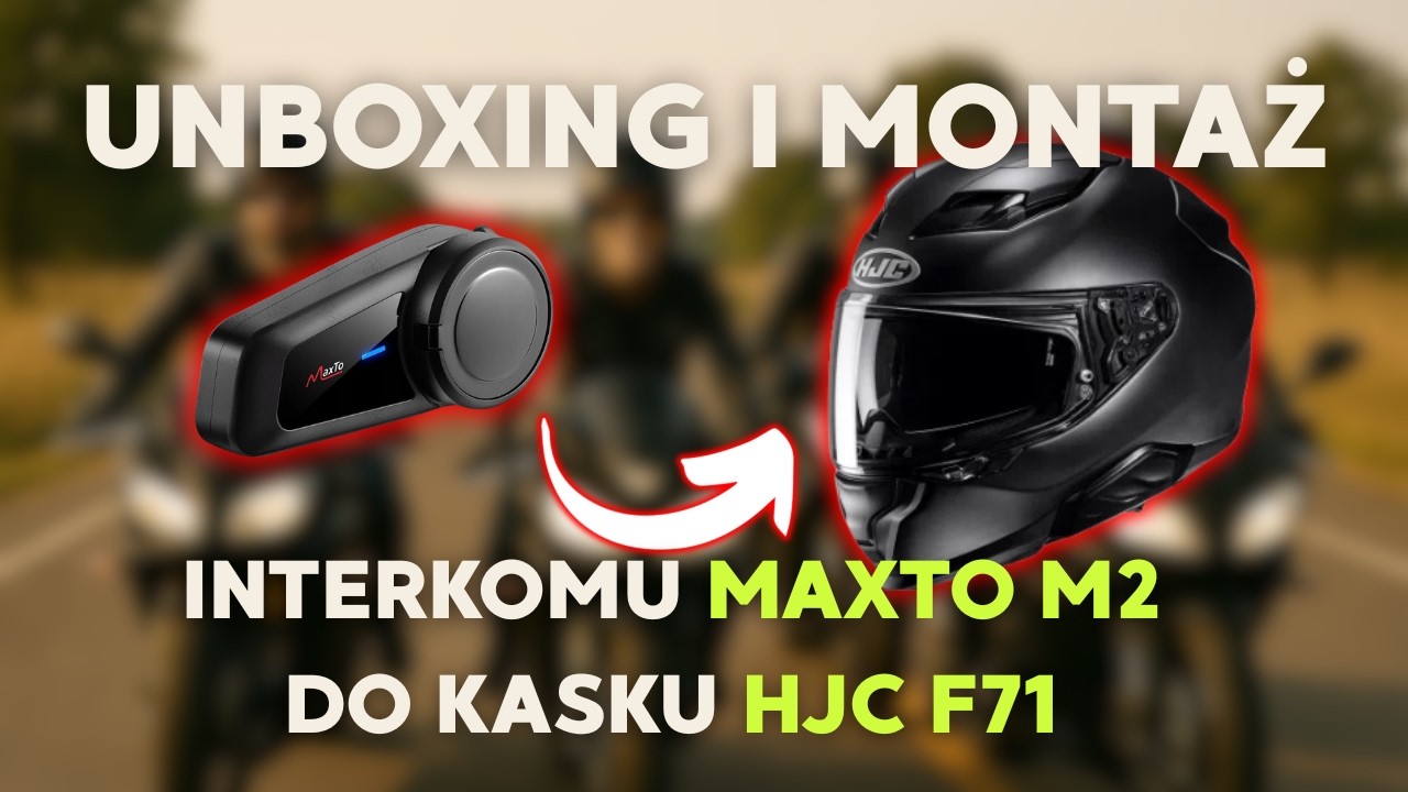 INTERKOM MAXTO M2. KASK HJC F71. Unboxing i montaż interkomu Maxto M2 do kasku HJC | DNDK Vlog #2