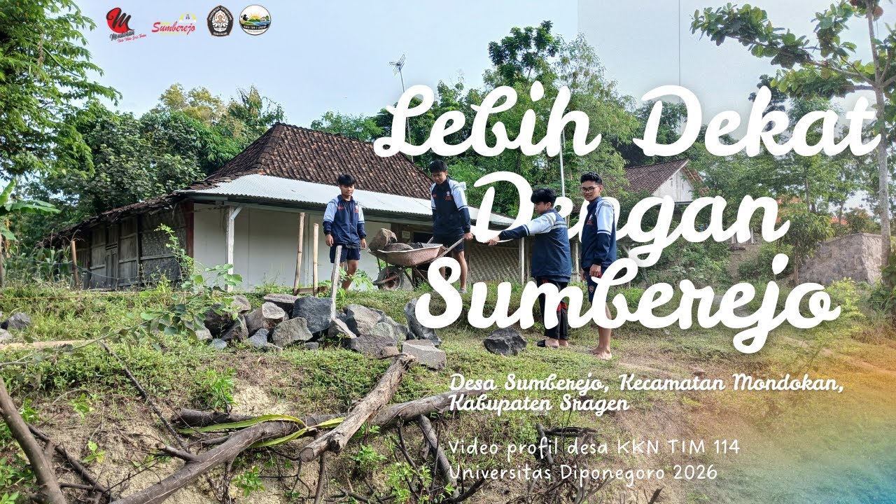 PROFIL DESA SUMBEREJO, KECAMATAN MONDOKAN, KABUPATEN SEMARANG - KKN TIM I UNDIP 2026