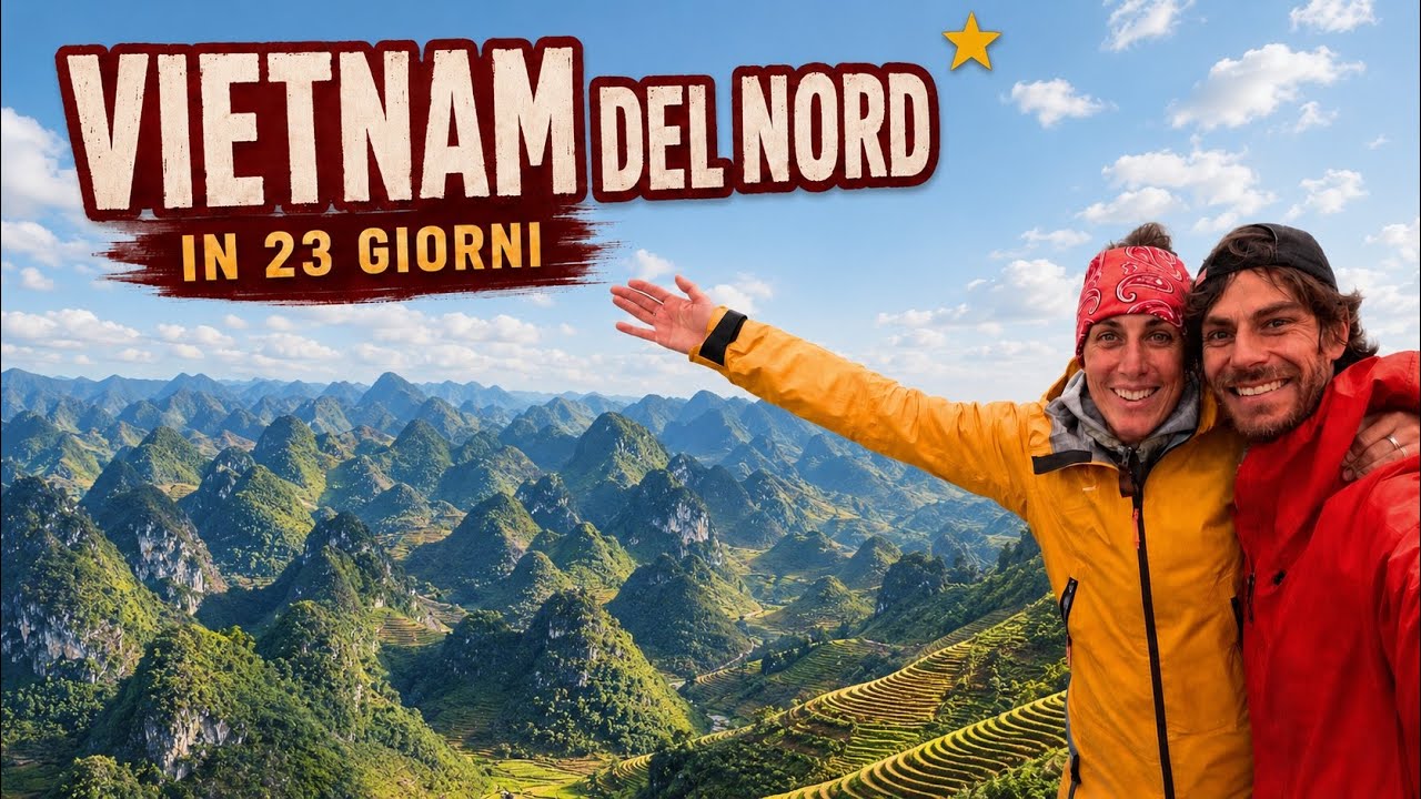 VIETNAM DEL NORD 🇻🇳 in 23 giorni 🌏 parte 2