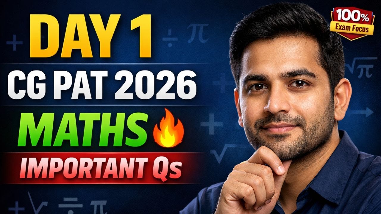 Day 1 :- Maths cg pat important question for 2026