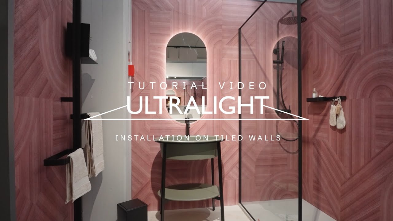 Ultralight | Tutorial: Installation on Tiled Walls