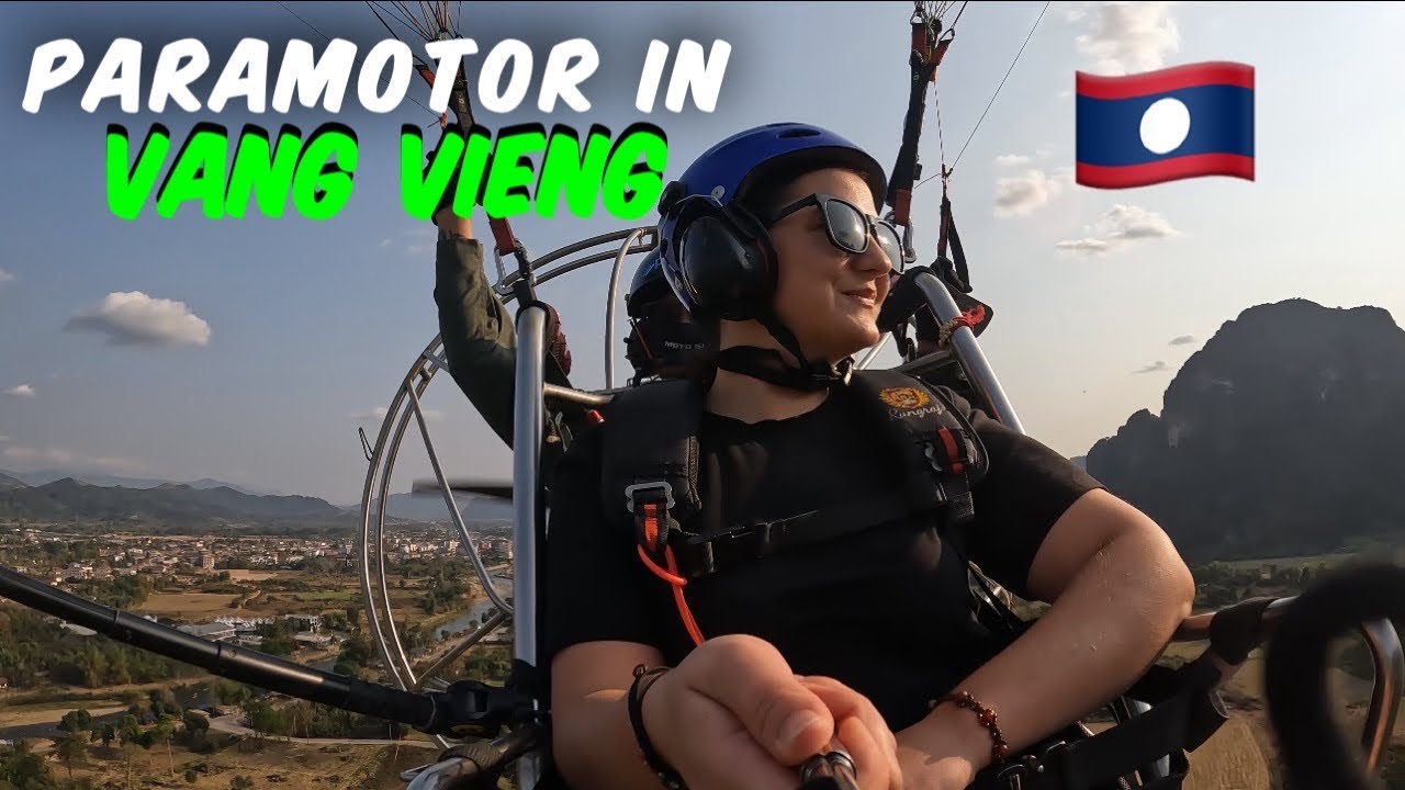 Paramotor in Vang Vieng Laos(Now Banned?)
