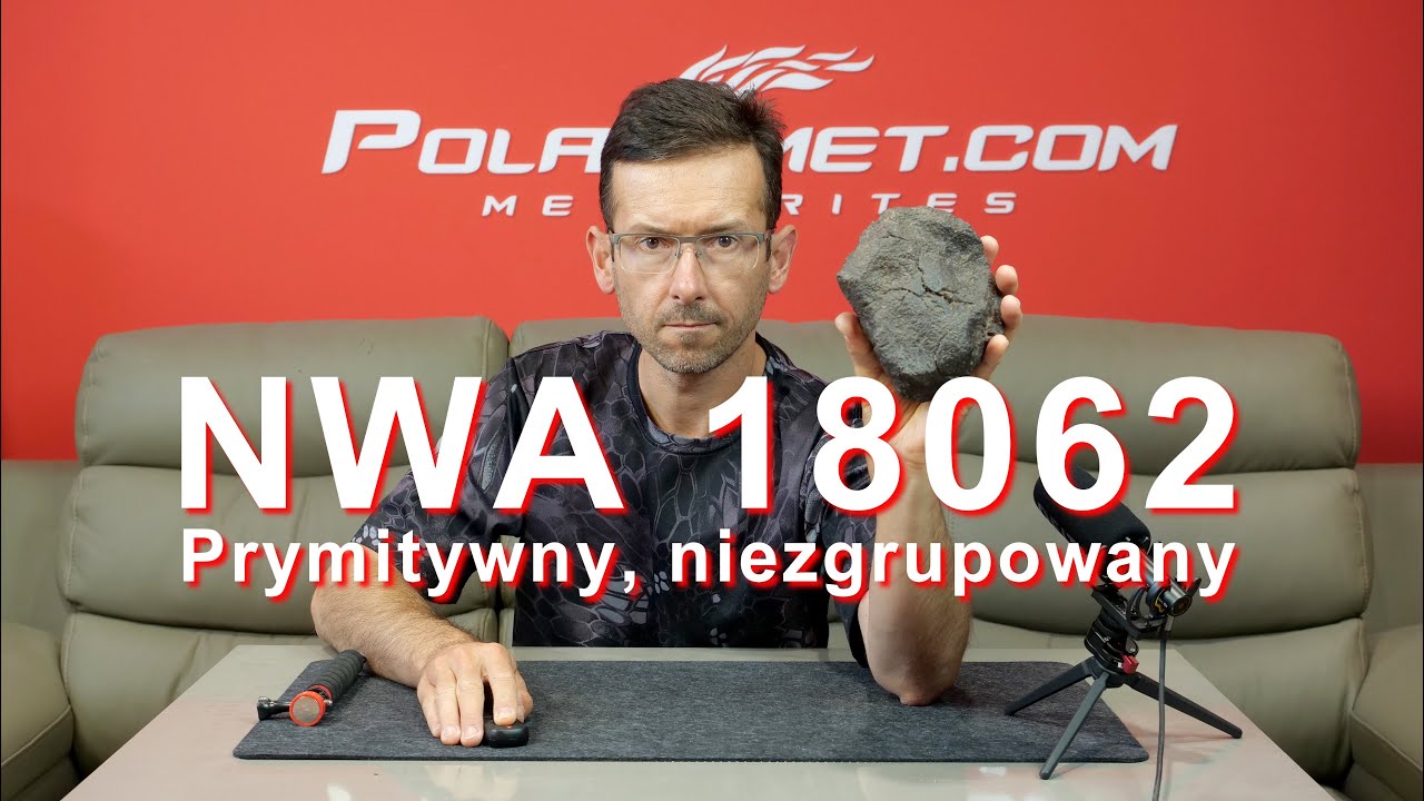 Meteoryty Bez Ściemy 57 - NWA 18062 prymitywny niezgrupowany achondryt