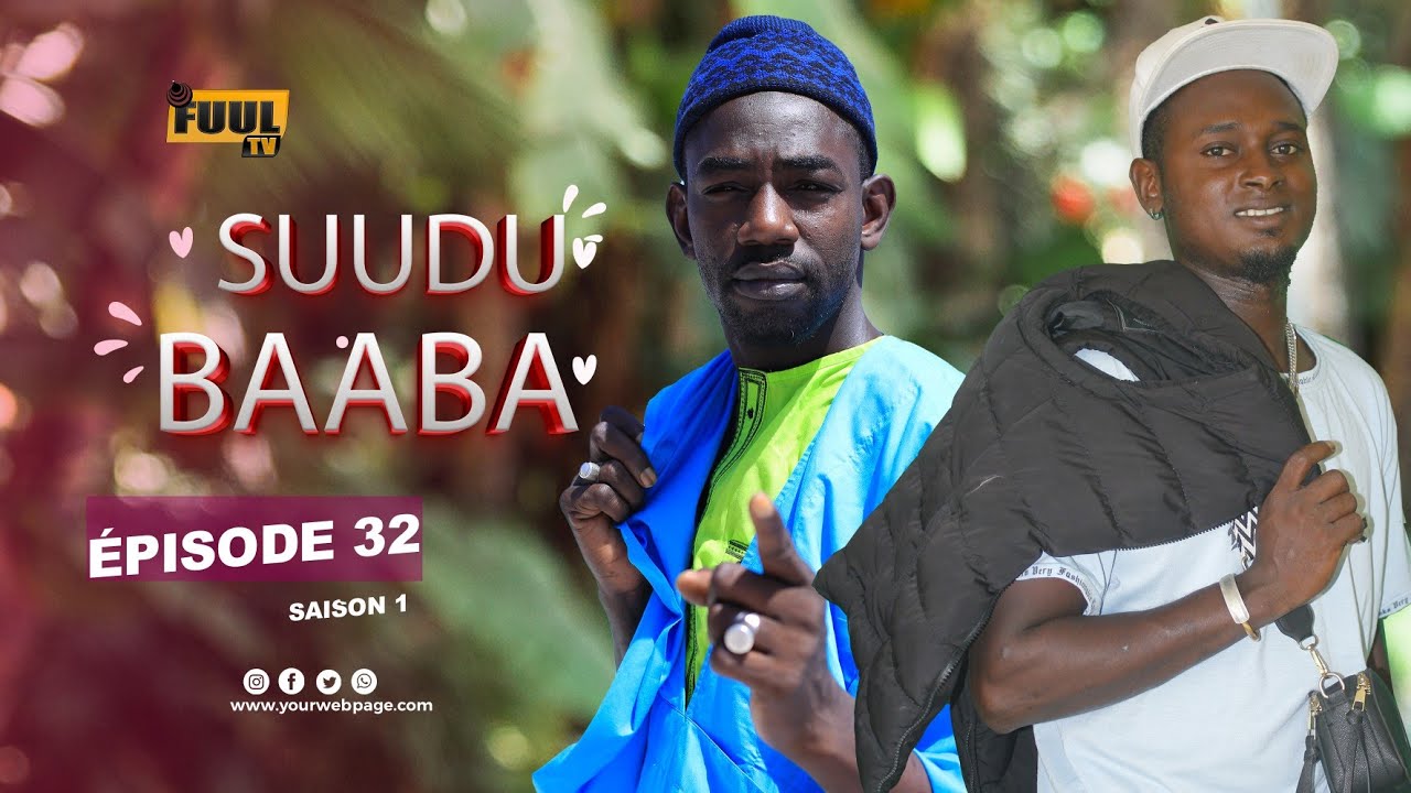 SÉRIE SUUDU BAABA ÉPISODE 32