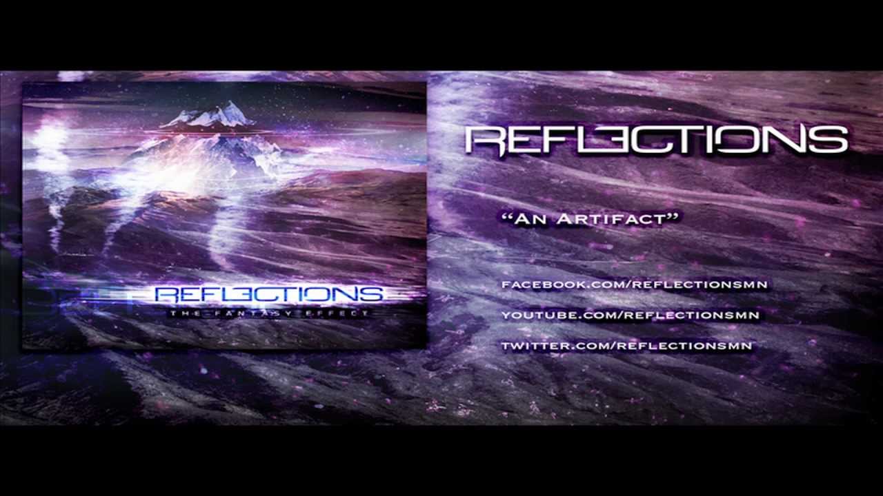 REFLECTIONS | AN ARTIFACT
