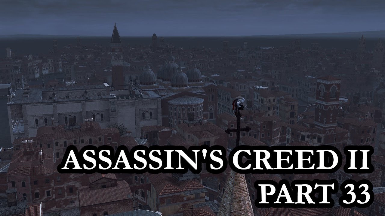 ASSASSIN'S CREED II | 🌁 Venezia From the Sky — Ezio Climbs The Mother of All Viewpoints