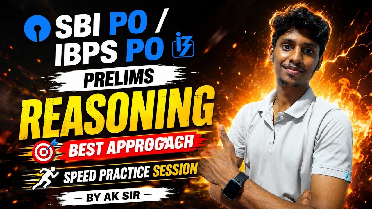 PRELIMS REASONING 2026 FOR SBI PO | IBPS PO | BEST APPROACH | CLASS 1 | BY MR AK