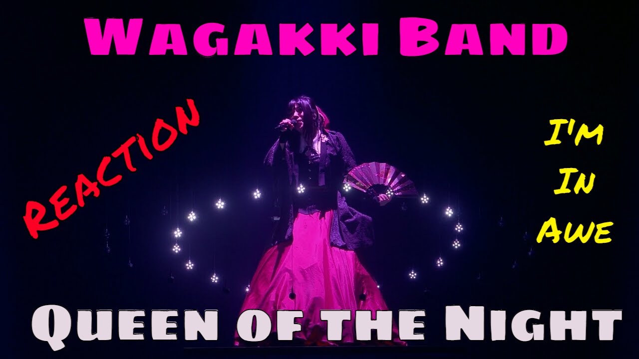 Wagakki Band - Queen of the Night | First Time Reacting | Speechless