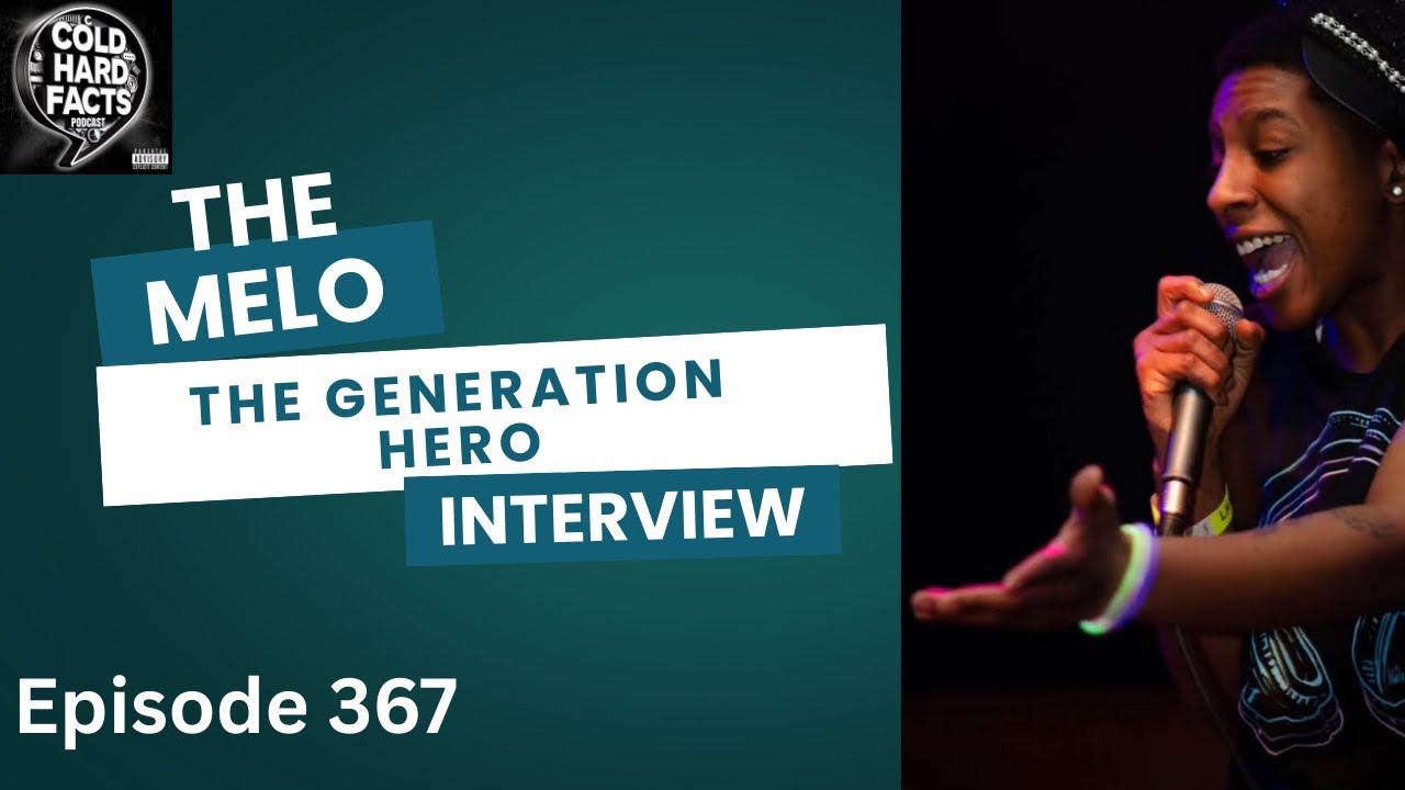 The @melothegenerationhero Interview (episode 367)