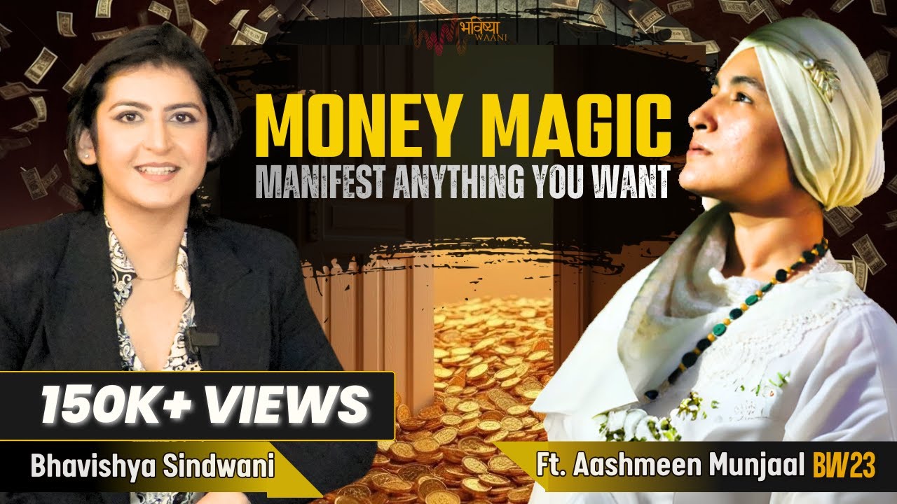 30 Day Money Manifestation Technique with Aashmeen Munjaal | BW23
