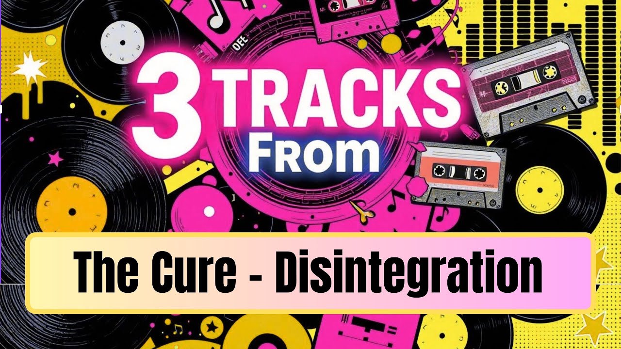 The Cure &ndash; Disintegration (1989): Gothic Grandeur, Emotional Depth & Timeless Melancholy