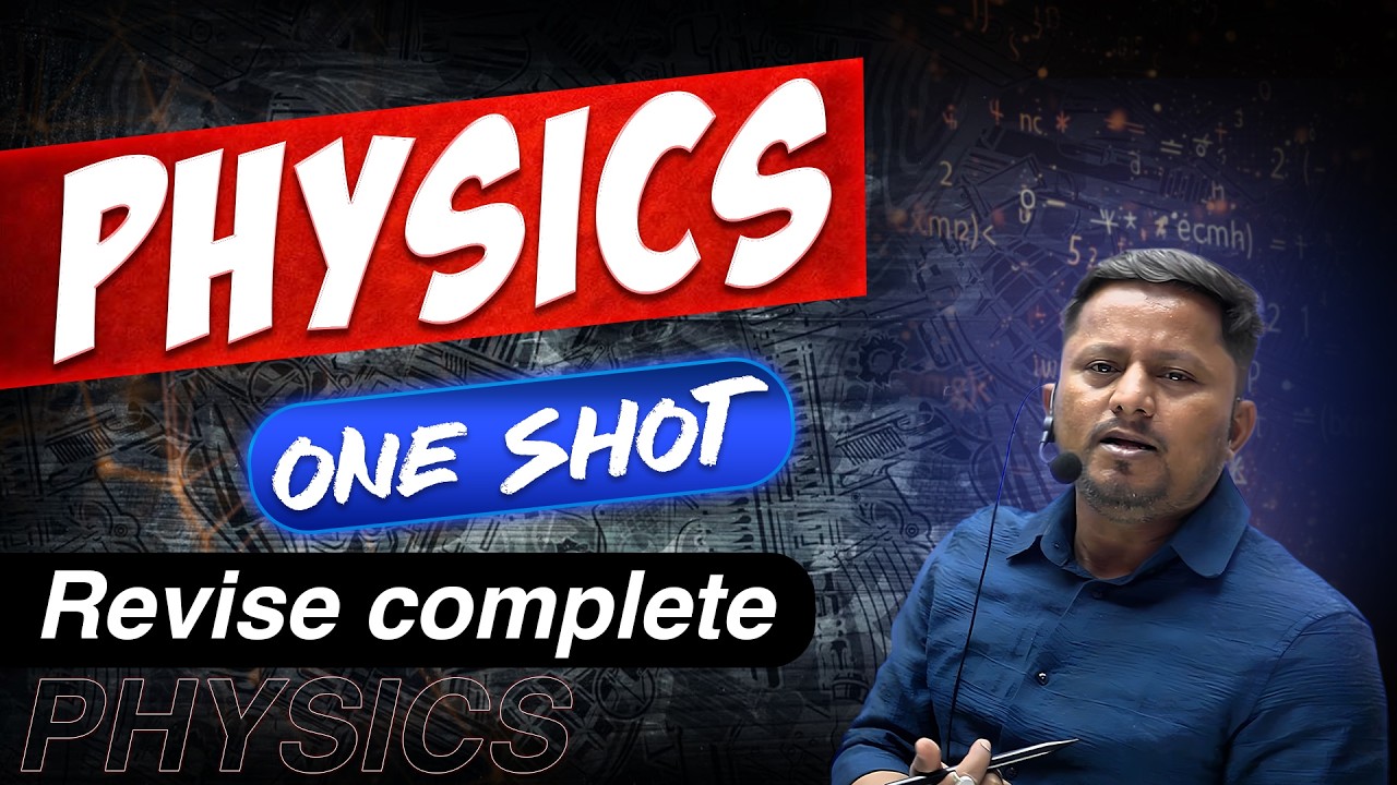 PHYSICS One-Shot | Complete Physics in One Video | BPSC AEDO | 72nd BPSC |