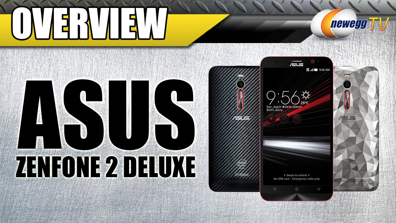 ASUS Zenfone 2 Deluxe Overview - Newegg Lifestyle
