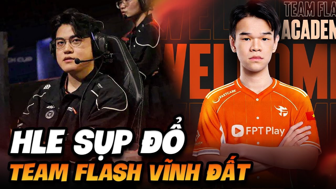 TIN ESPORTS 4/2: Vĩnh Đất gia nhập Team Flash, HLE sụp đổ, Taki gọi tên GenG