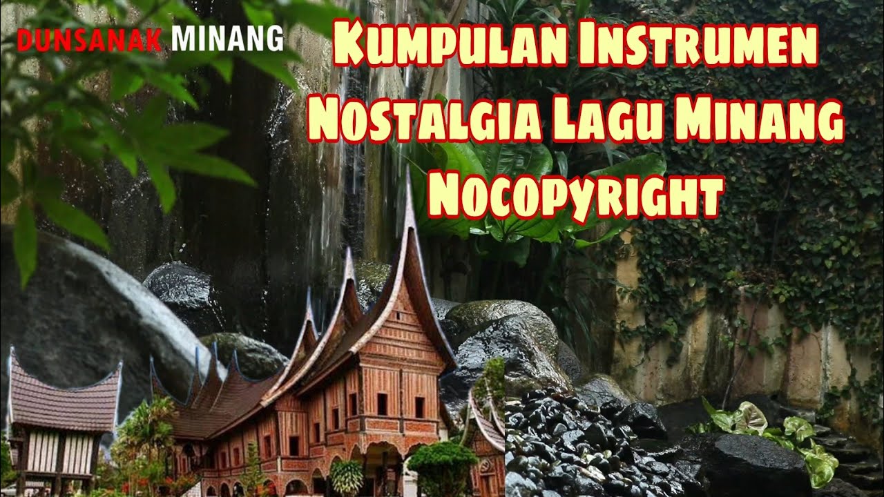 Kumpulan Instrumen Nostalgia Minang No iklan Paubek Hati Urang Rantau (no copyright)