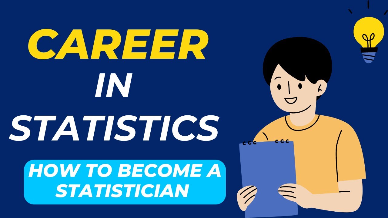 Statistics Career | How to Become a Statistician ?