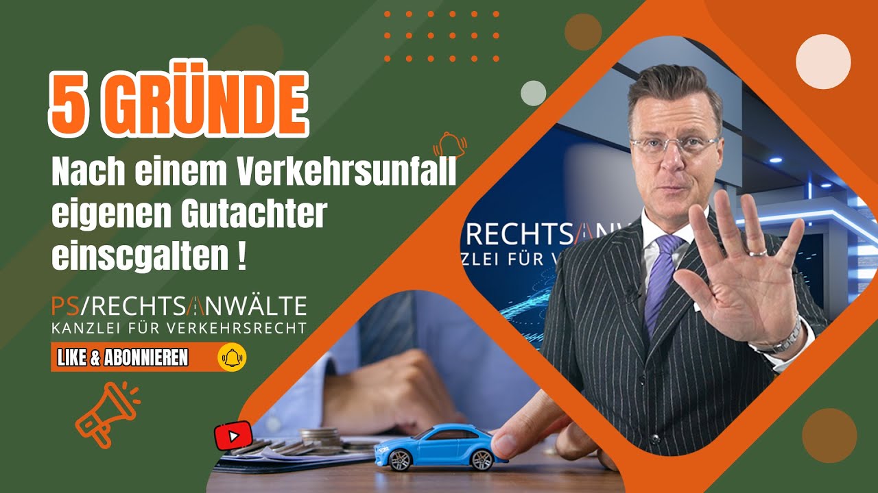 Nach einem Verkehrsunfall eigenen Gutachter einscgalten !
