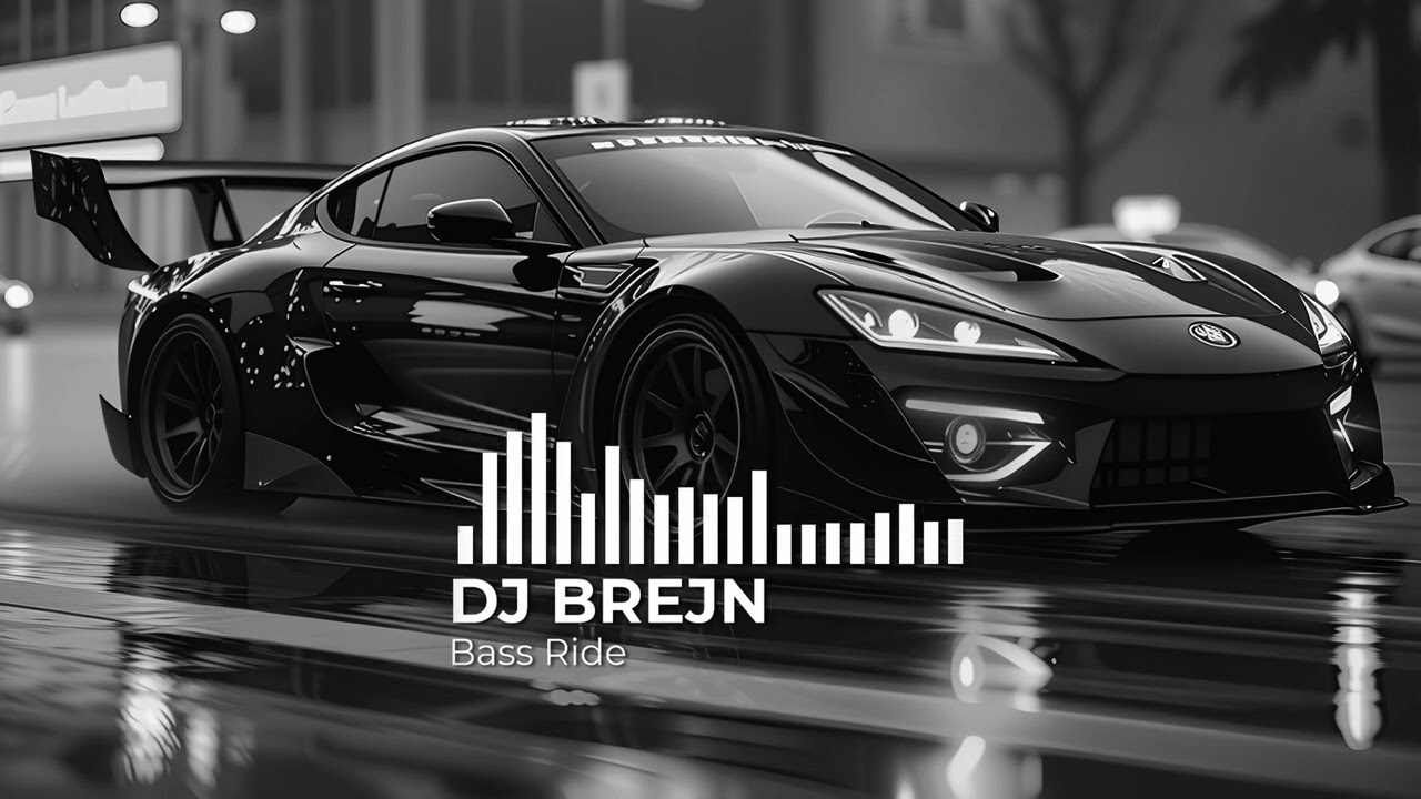 DJ BREJN - Bass Ride [BASS BOOSTED]
