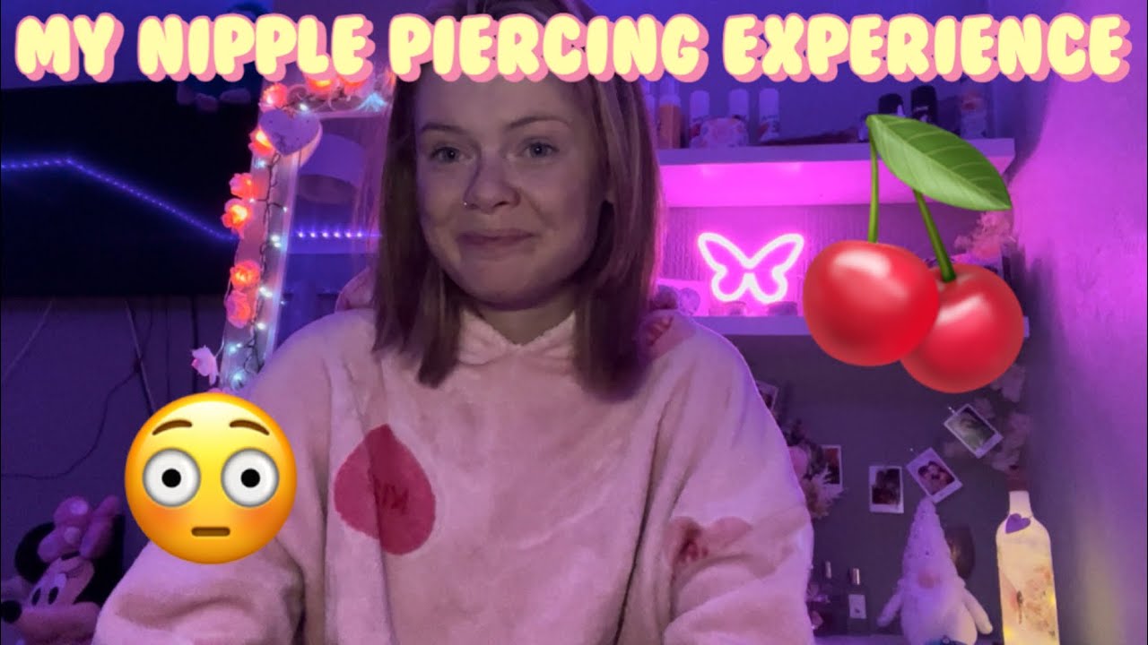 My Nipple Piercing Experience
