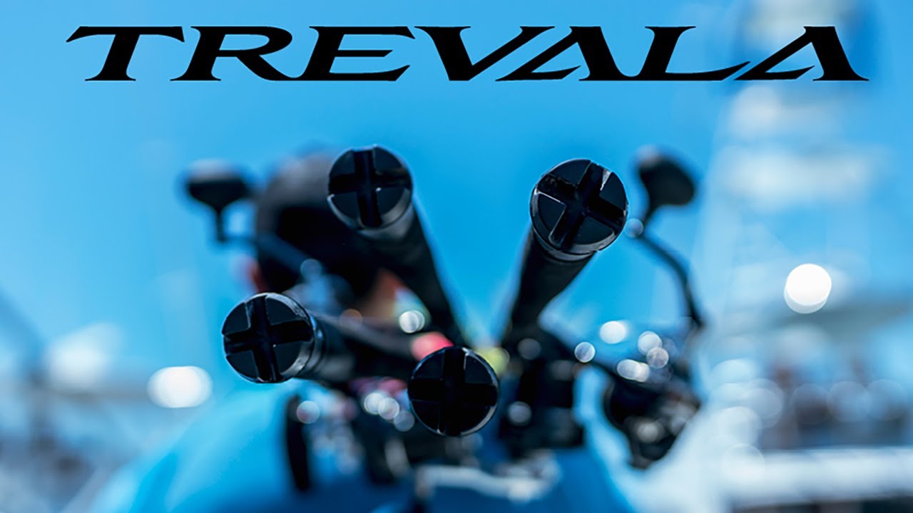Trevala B: Versatility. Durability. Value.