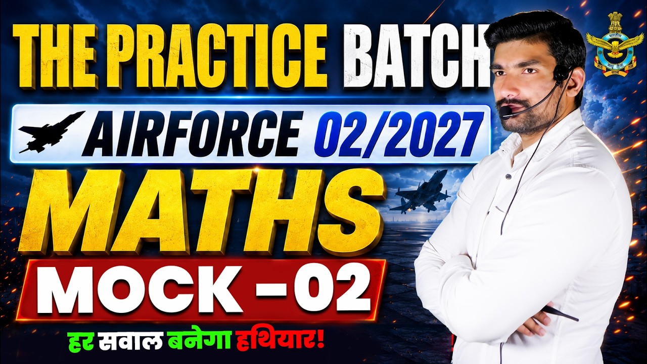 Air Force 02/2027 Maths Mock Test 02 🔥 | Top Expected Questions | By Robin Tomar Sir