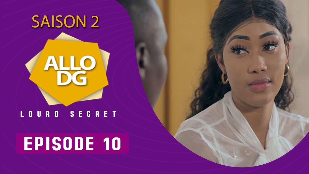 Série Allo DG - Saison 2: Episode 10 (VOSTFR)