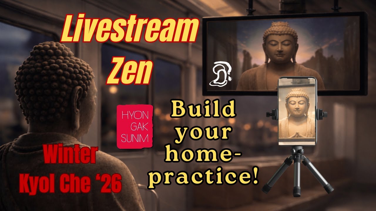 Winter Kyol Che '26 Retreat with Hyon Gak Sunim: Evening Zen Practice -- LIVE from ZCR