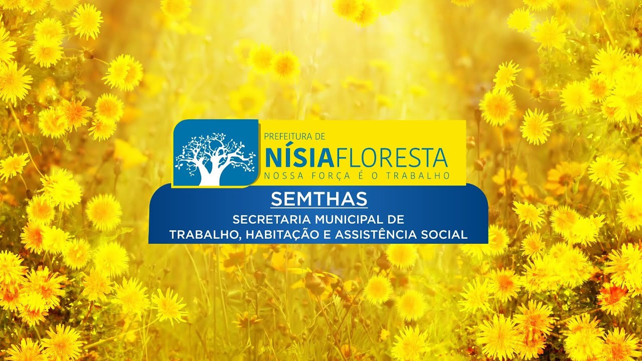 18 de Maio - SEMTHAS NISIA FLORESTA