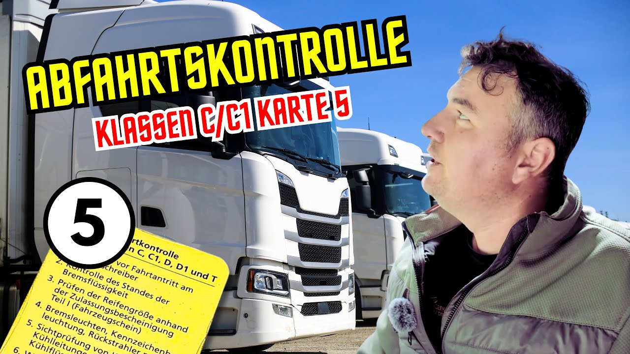 Abfahrkontrolle Karte 5 LKW/Klasse C/C1 Führerscheinprüfung