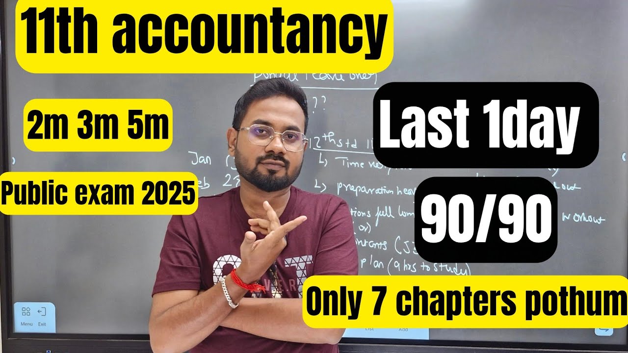 11th accountancy| Last day=90/90 | important 2m 3m 5m-public exam 2025