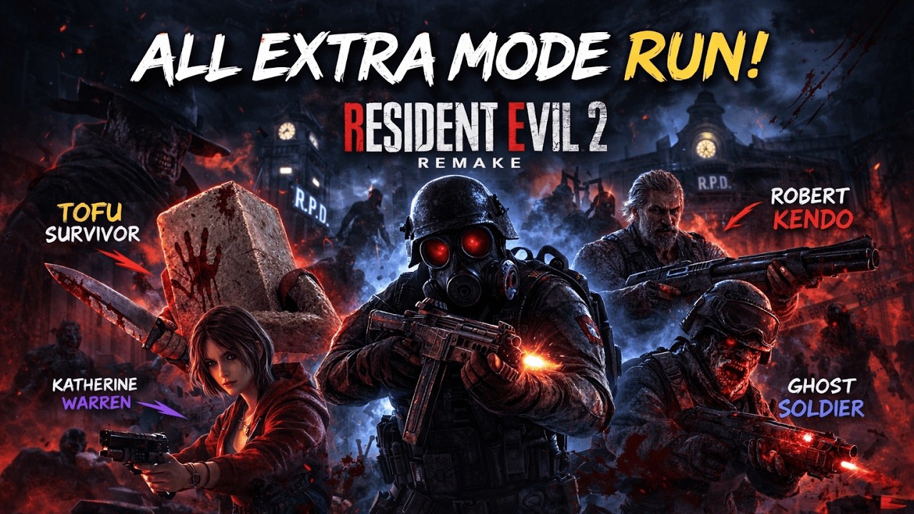 ALL EXTRA MODE RUN! Resident Evil 2 Remake Live