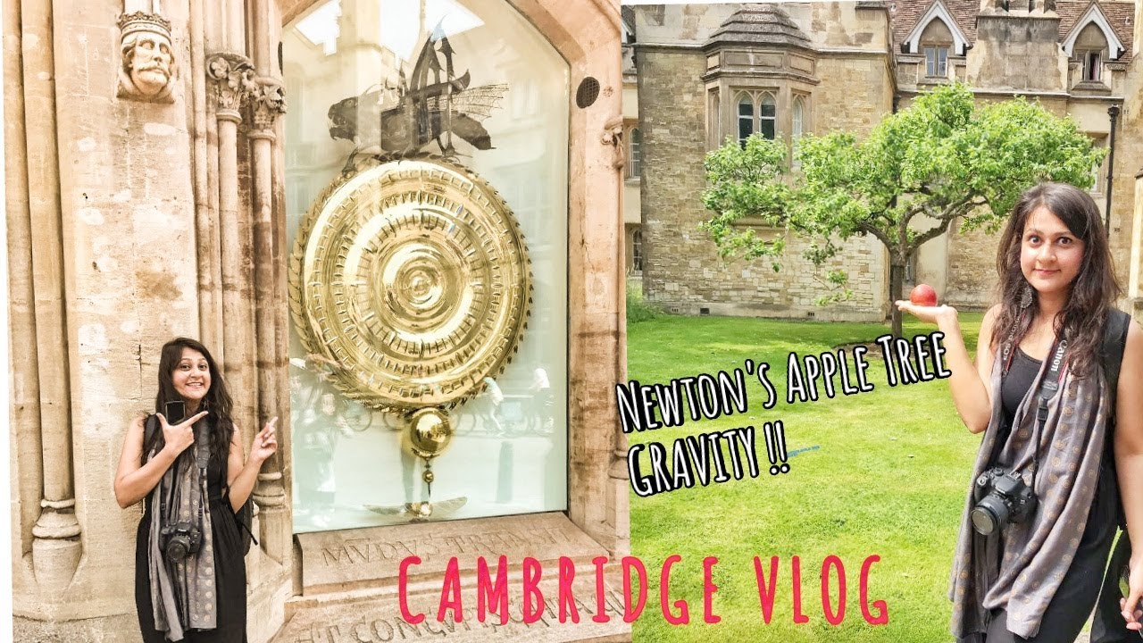 Cambridge Vlog | Corpus Clock, Newton's Apple Tree | Shirin Talwar