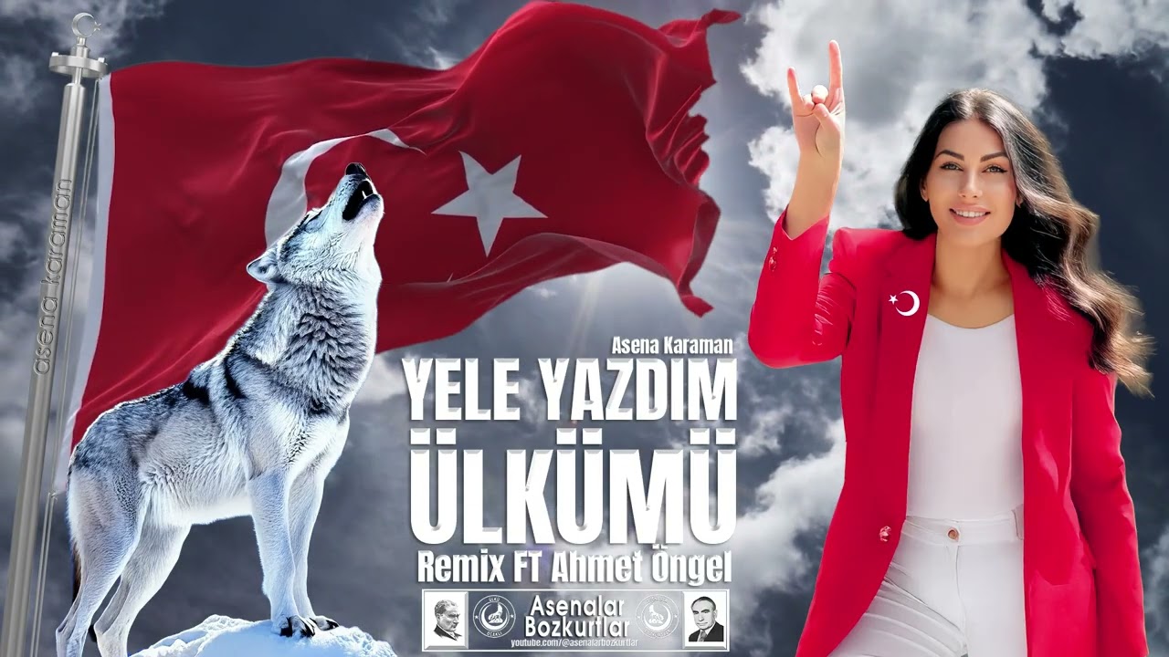 Yele yazdım ülkümü - Asena Ulubinar (Remix)  Ft Ahmet Öngel