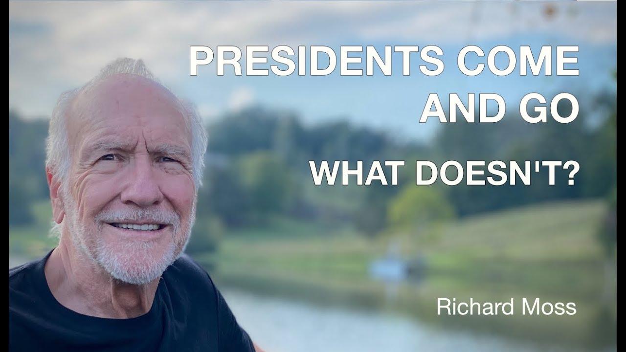 Presidents come and go  What doesn't?