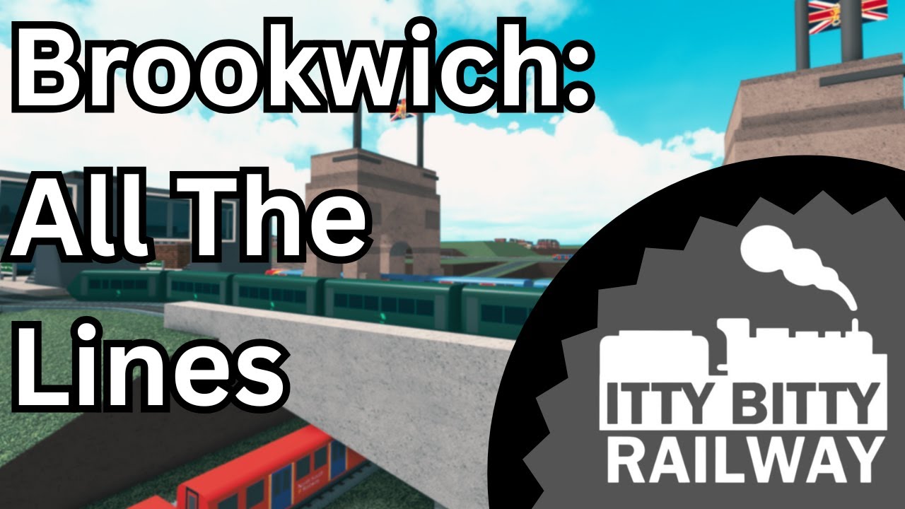 Itty Bitty Railway: Brookwich All the Lines
