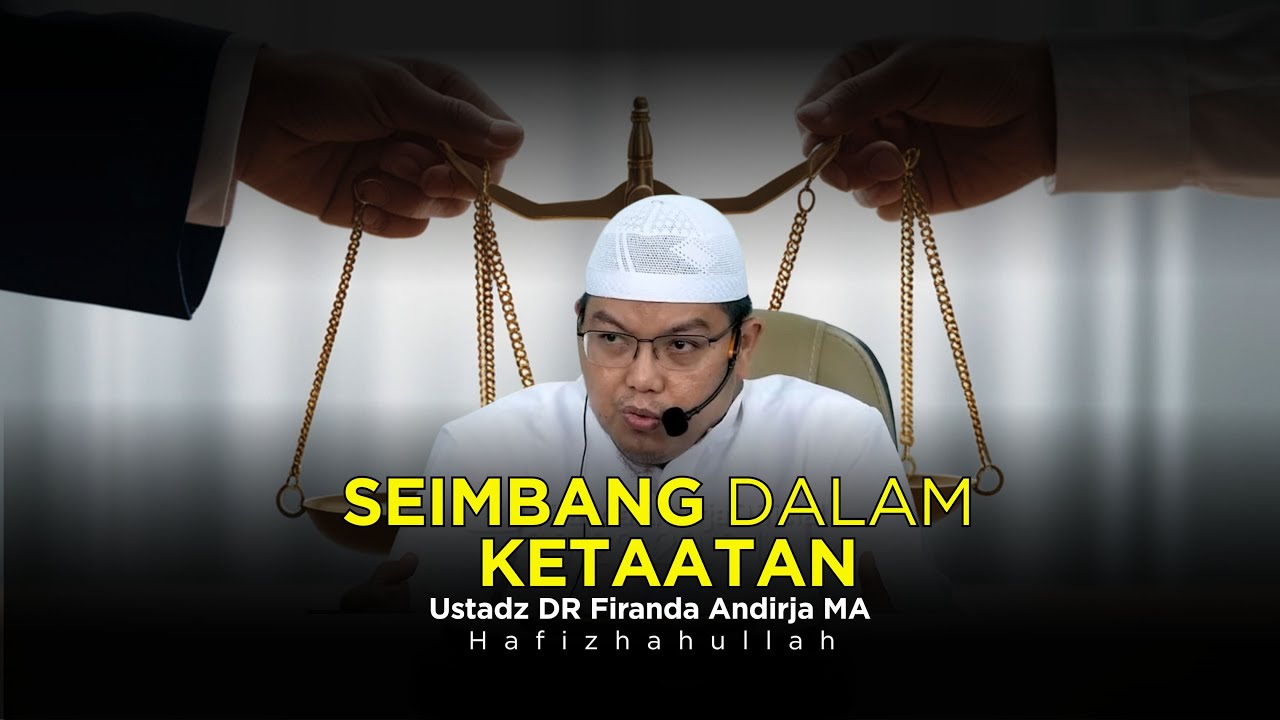 JANGAN MALAS DAN JANGAN BERLEBIH-LEBIHAN | USTADZ DR FIRANDA ANDIRJA MA