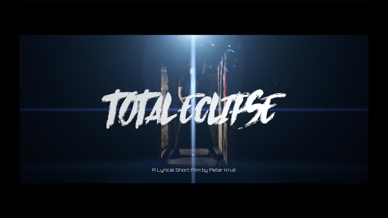 McGyver - Total Eclipse (Prod. by Nottz): Lʏʀɪᴄᴀʟ Sʜᴏʀᴛ Fɪʟᴍ by Petar Kruit