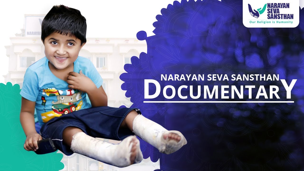 Narayan Seva Sansthan Documentary