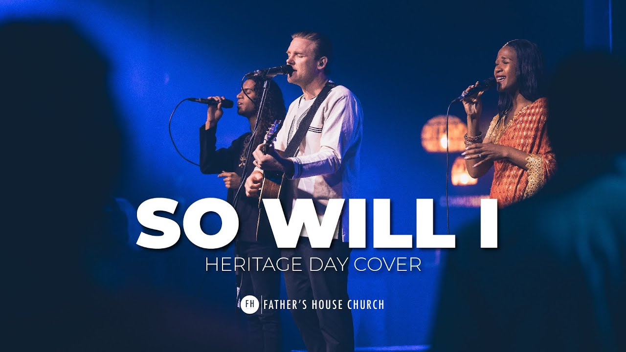 SO WILL I 🇿🇦 Heritage Day Cover | Father's House Worship