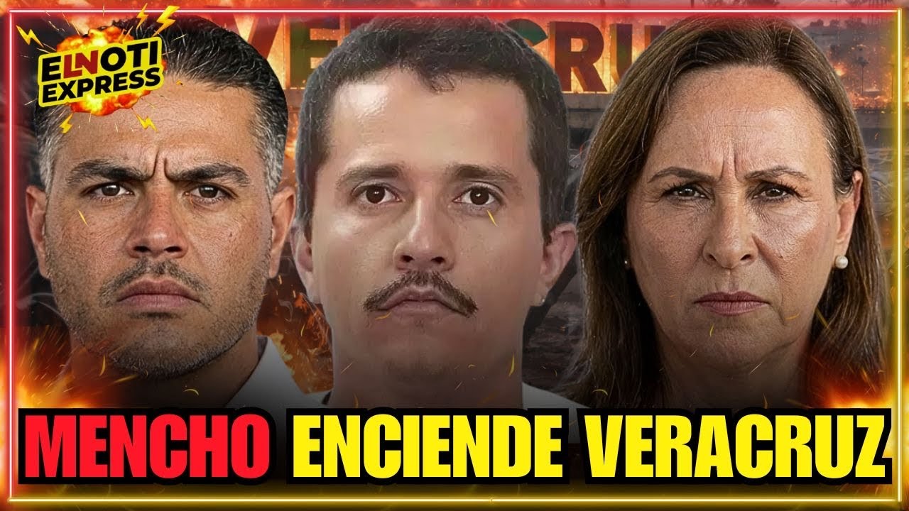 💥 ¡VERACRUZ EN ALERTA TRAS CAIDA DE EL MENCHO! Rocío Nahle Responde