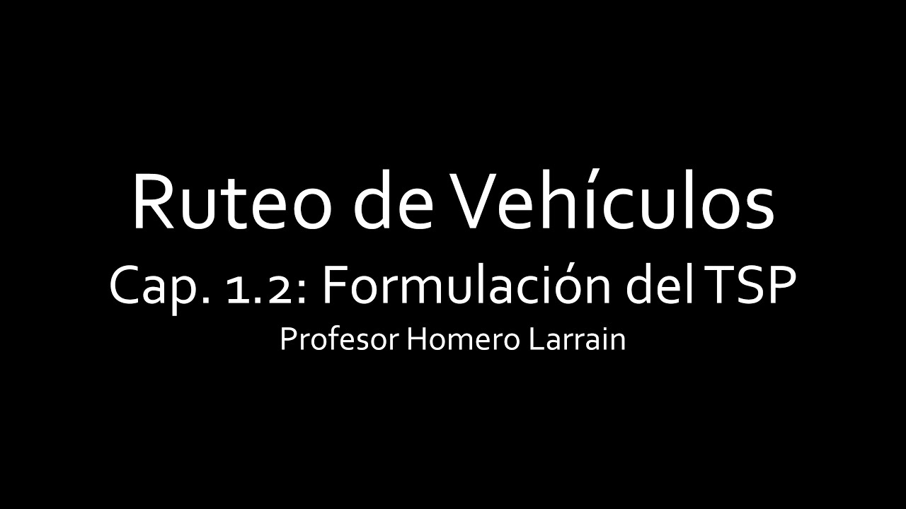 RdV - 1.2: Formulación del TSP