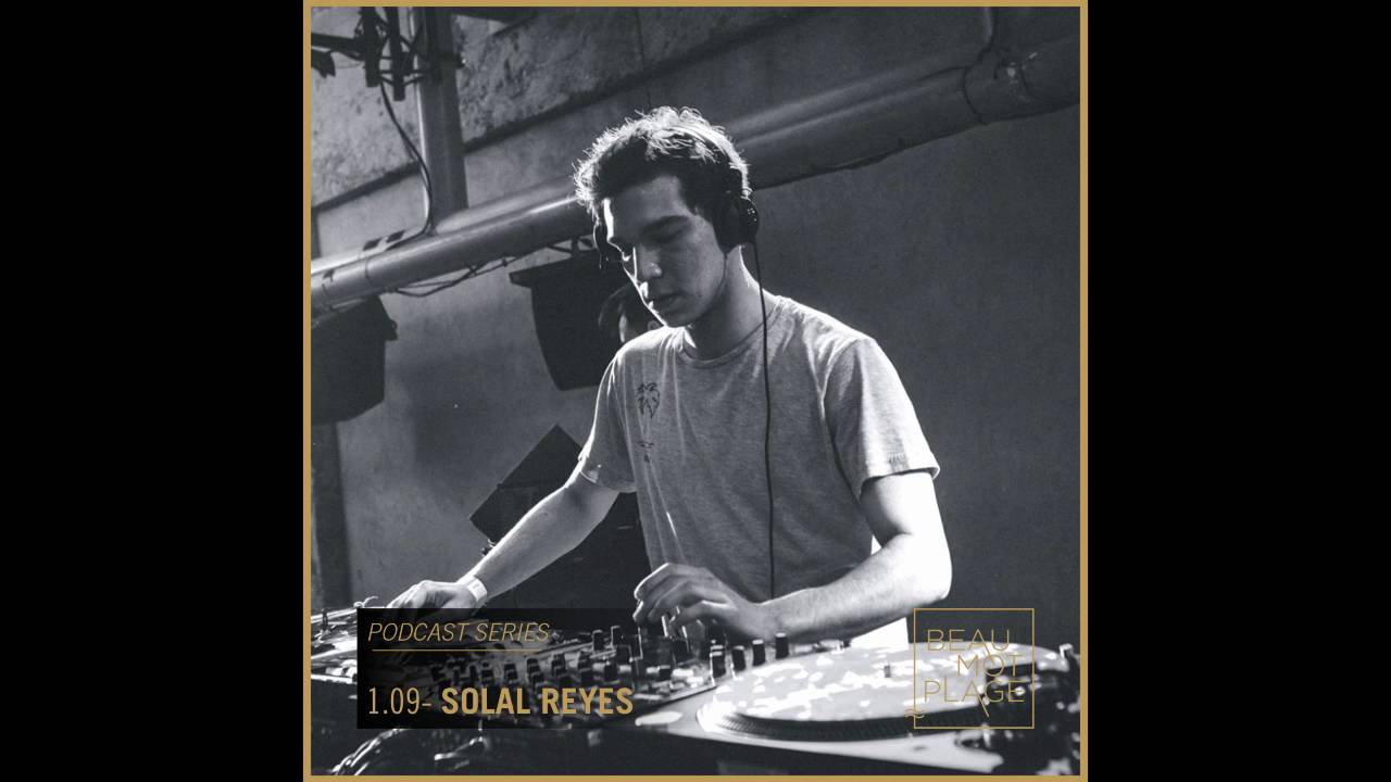 Beau Mot Plage Podcast 1.09 - Solal Reyes